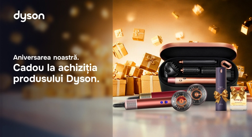 Dyson + Crema Cadou 08.10 - 31.10