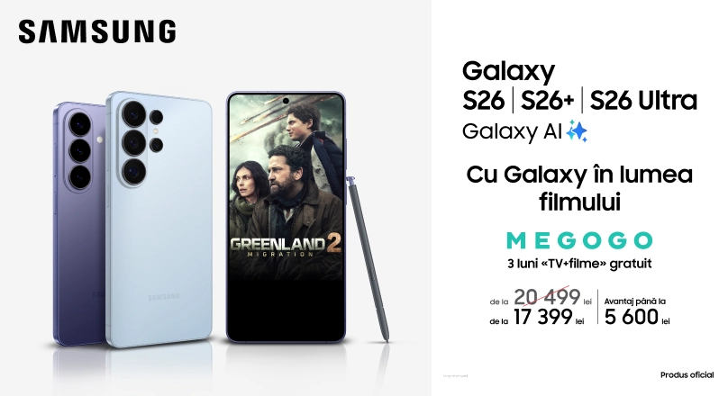 Cumpără Galaxy S26, S26+ și S26 Ultra cu avantaje