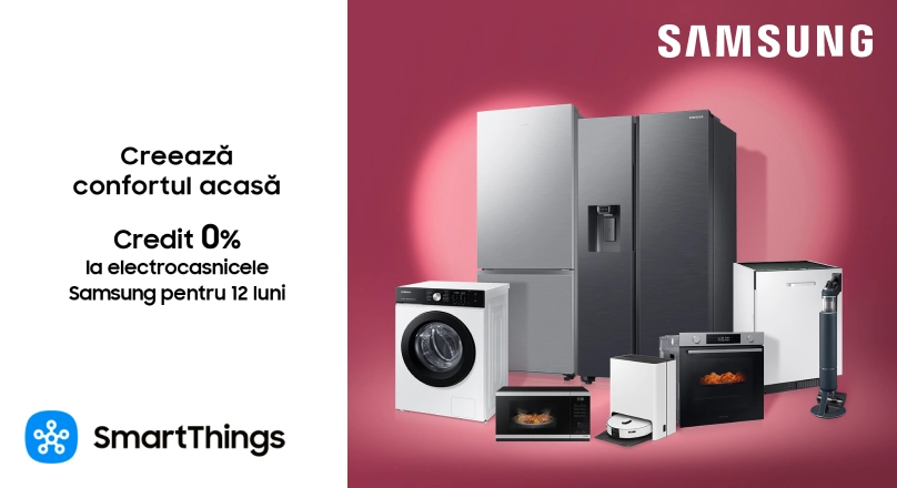 Rate 12 luni 0% la electrocasnicele Samsung